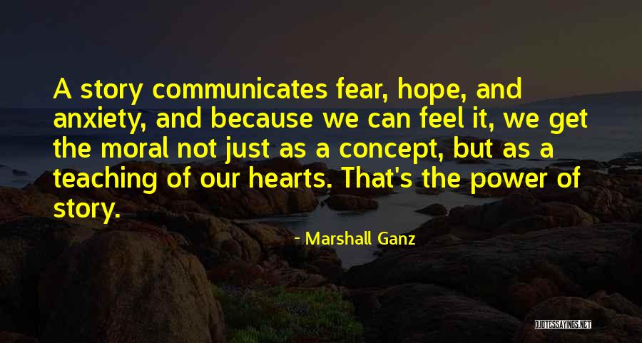 Marshall Ganz Quotes 1607187