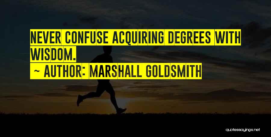 Marshall Goldsmith Quotes 1278481