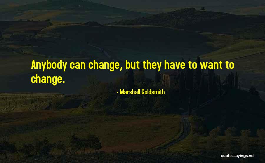 Marshall Goldsmith Quotes 1380753 Marshall Goldsmith Quotes 1380753