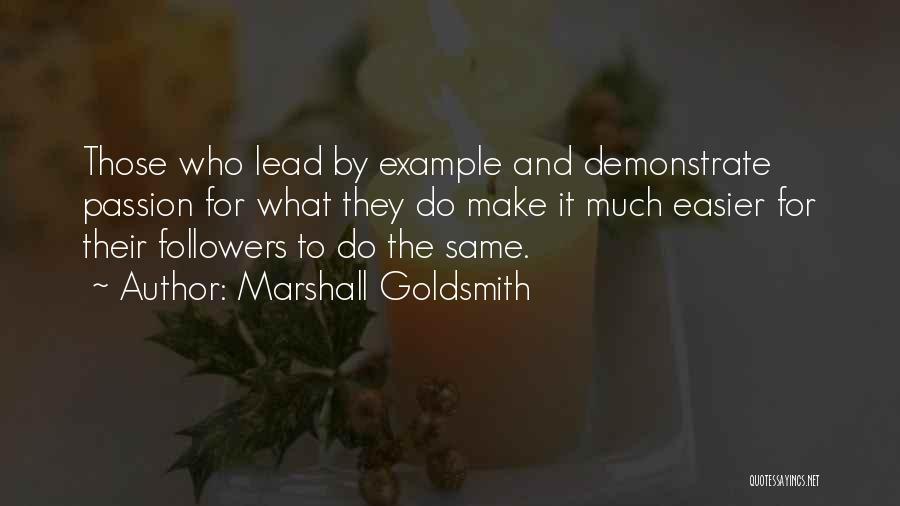 Marshall Goldsmith Quotes 1677418