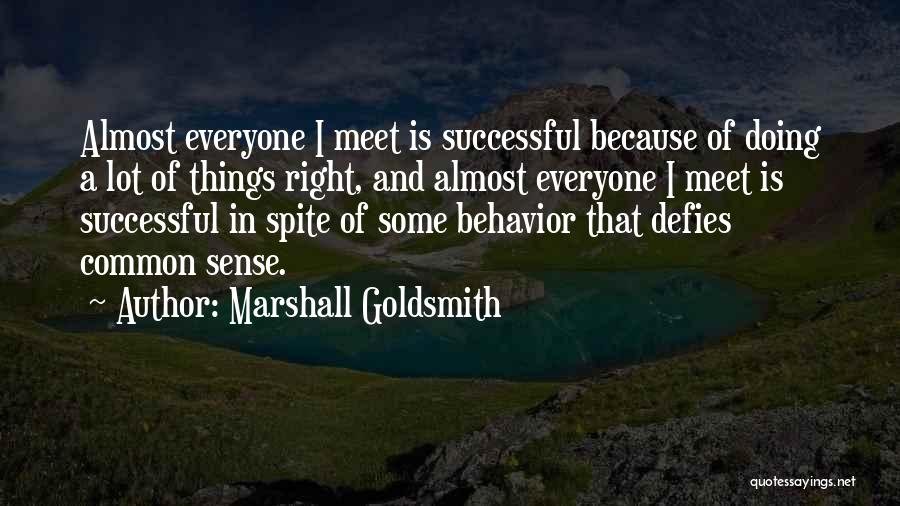 Marshall Goldsmith Quotes 1958774