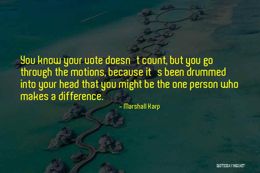 Marshall Karp Quotes 941538