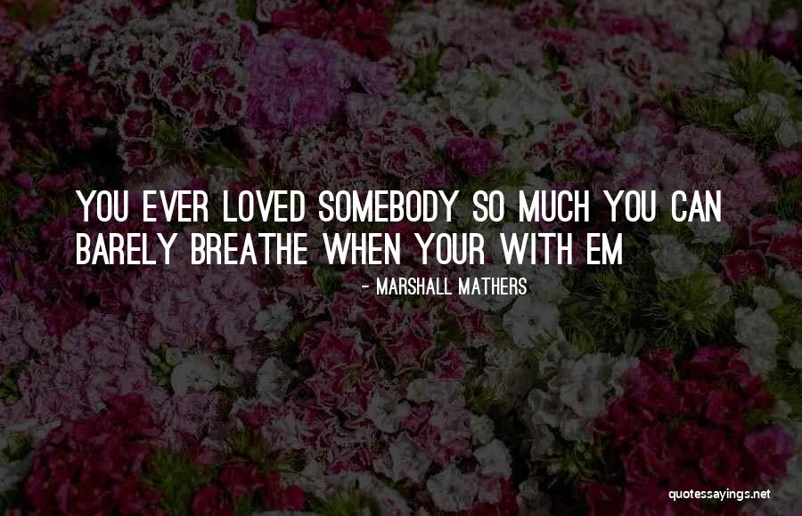 Marshall Mathers Quotes 976415 Marshall Mathers Quotes 976415