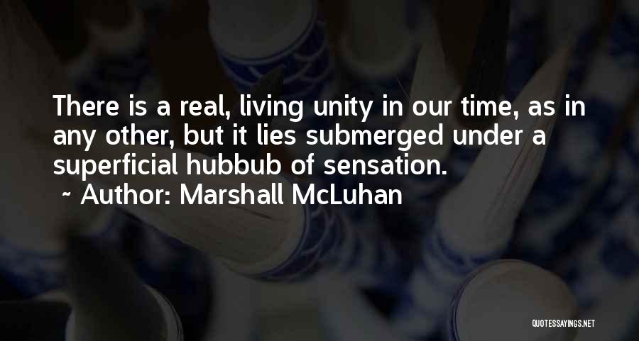 Marshall McLuhan Quotes 1445566