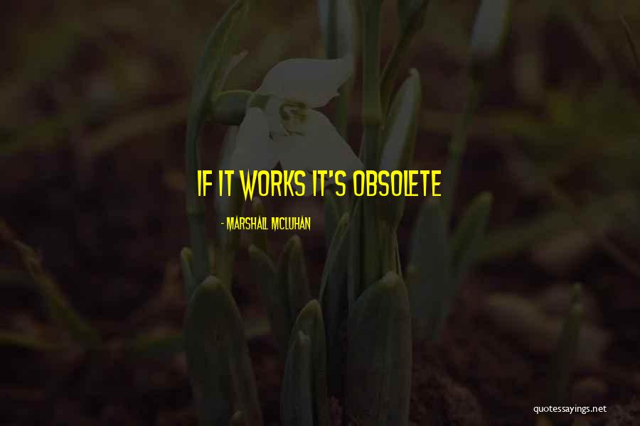 Marshall McLuhan Quotes 1480369 Marshall McLuhan Quotes 1480369