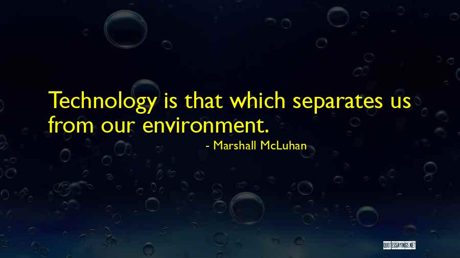 Marshall McLuhan Quotes 1689079