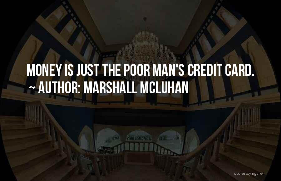 Marshall McLuhan Quotes 1697766