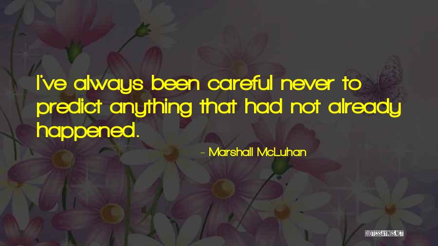 Marshall McLuhan Quotes 1782439 Marshall McLuhan Quotes 1782439