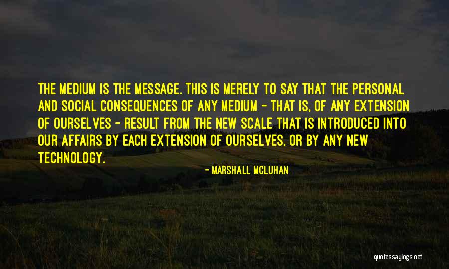 Marshall McLuhan Quotes 571089