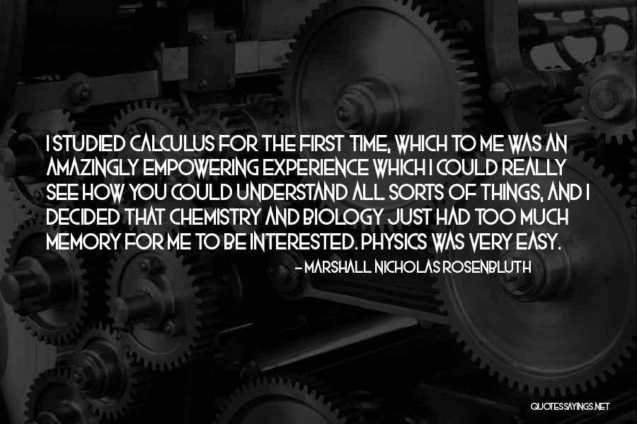 Marshall Nicholas Rosenbluth Quotes 1278758