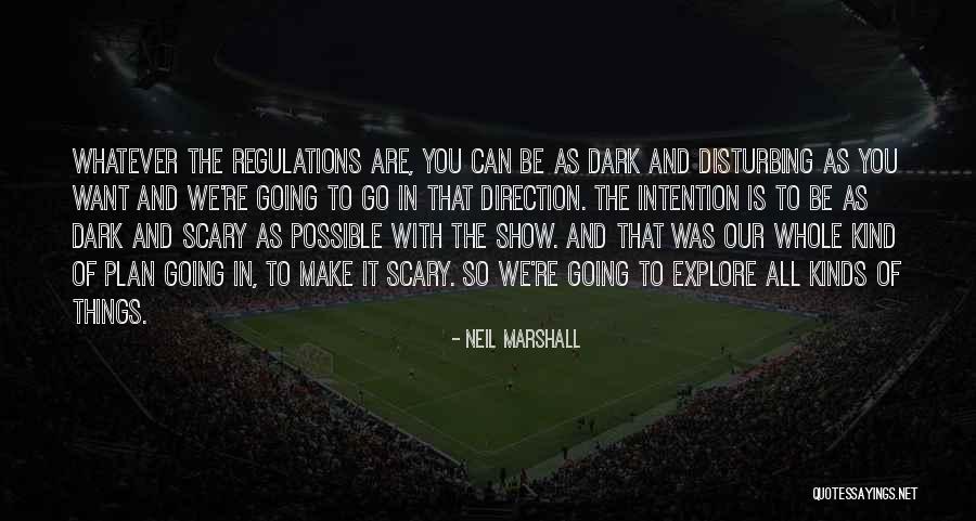 Marshall Plan Quotes By Neil Marshall Marshall Plan Quotes By Neil Marshall