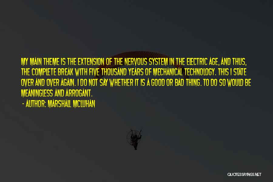 Marshall Quotes By Marshall McLuhan