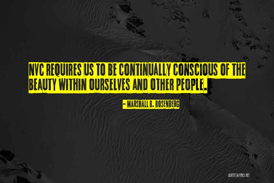 Marshall Rosenberg Quotes By Marshall B. Rosenberg Marshall Rosenberg Quotes By Marshall B. Rosenberg
