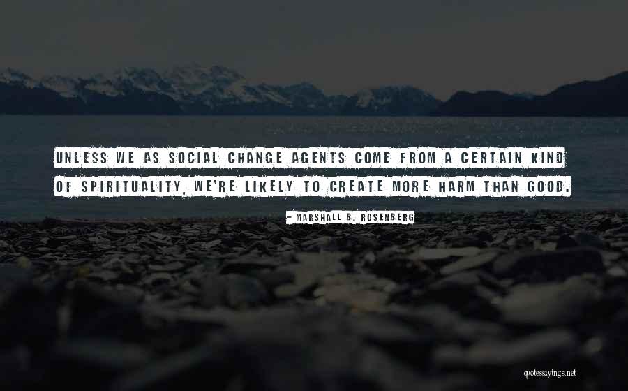 Marshall Rosenberg Quotes By Marshall B. Rosenberg Marshall Rosenberg Quotes By Marshall B. Rosenberg