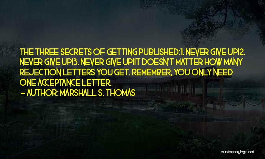 Marshall S. Thomas Quotes 917837