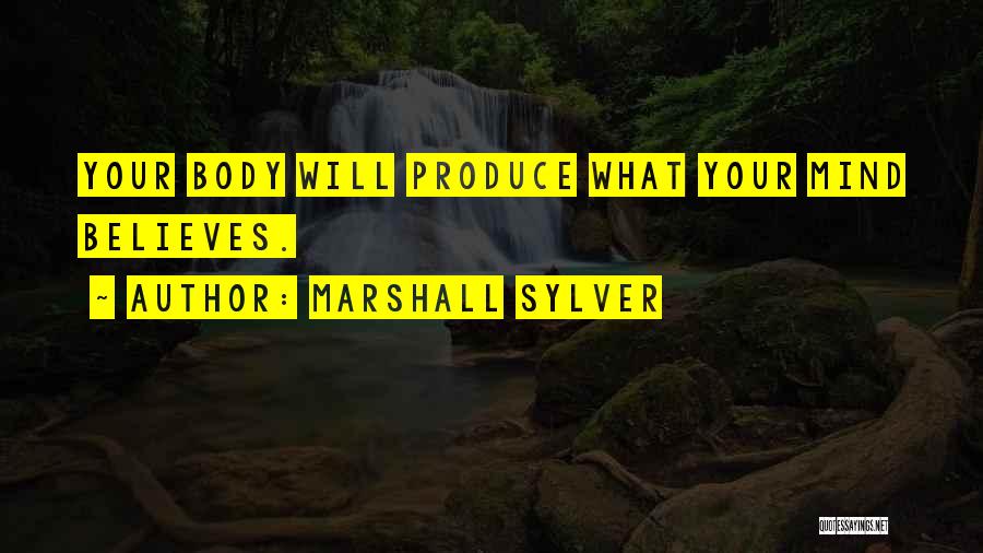 Marshall Sylver Quotes 1161333
