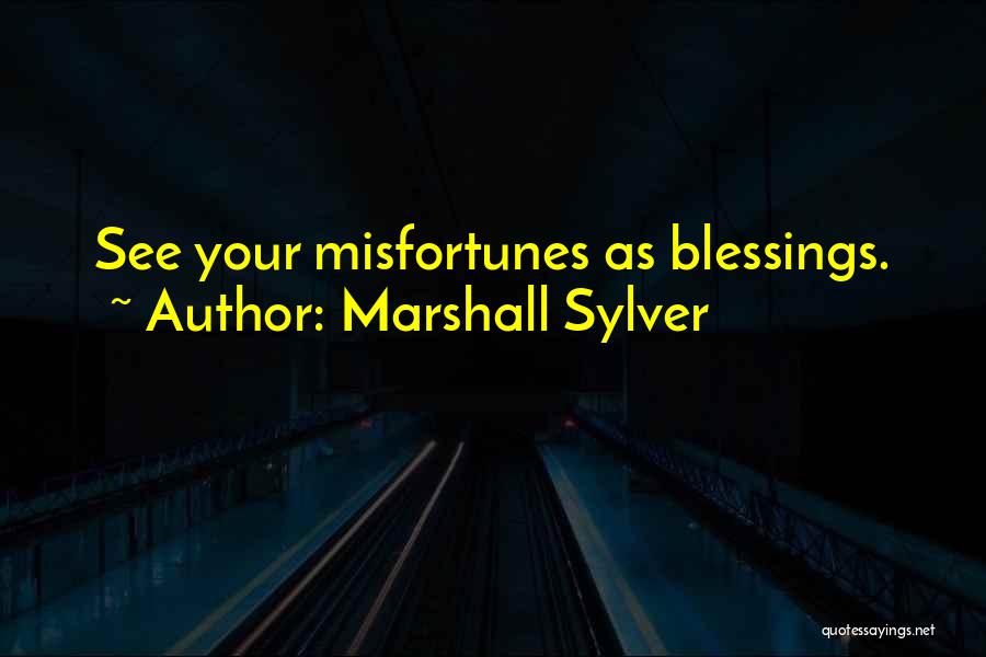 Marshall Sylver Quotes 1346527