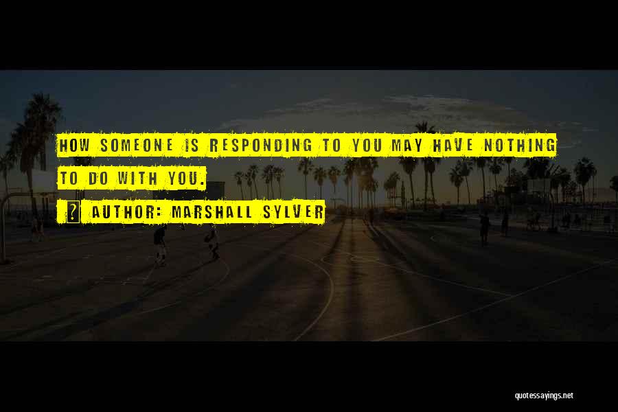 Marshall Sylver Quotes 1493325