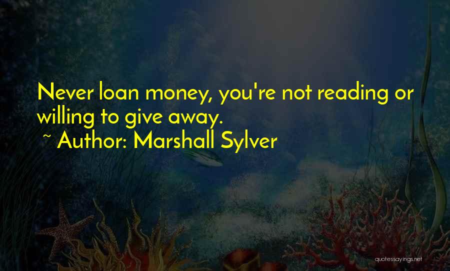 Marshall Sylver Quotes 1858355