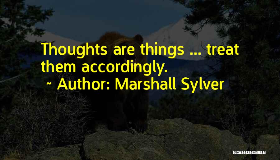 Marshall Sylver Quotes 2101191