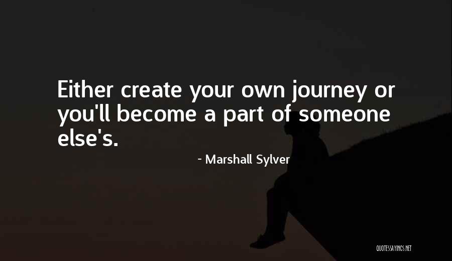 Marshall Sylver Quotes 307126