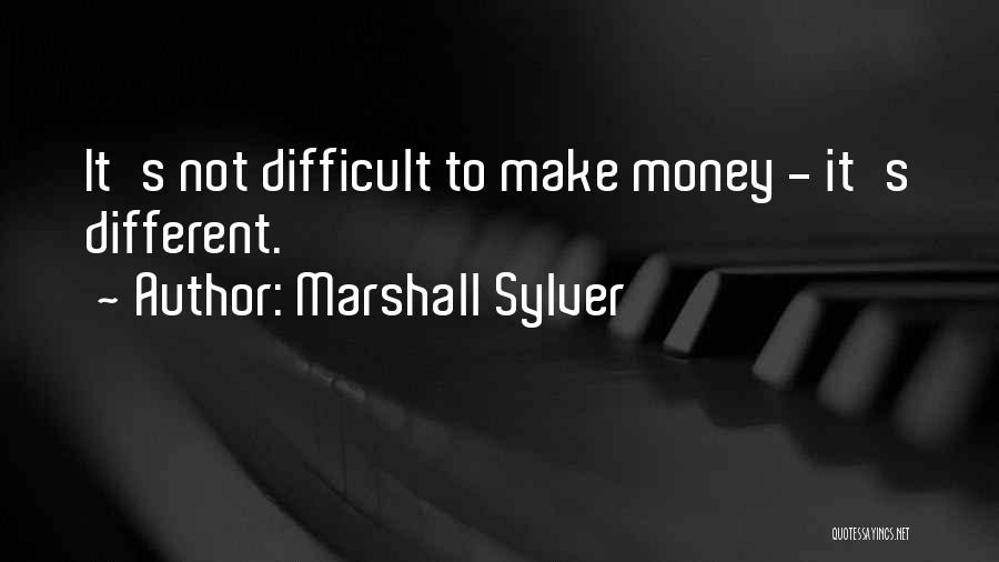 Marshall Sylver Quotes 613010