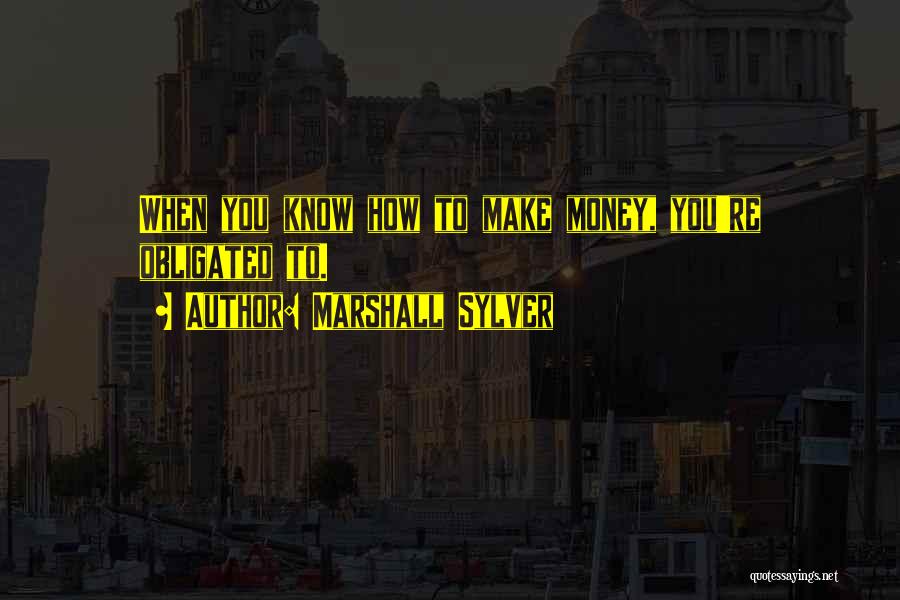 Marshall Sylver Quotes 957319