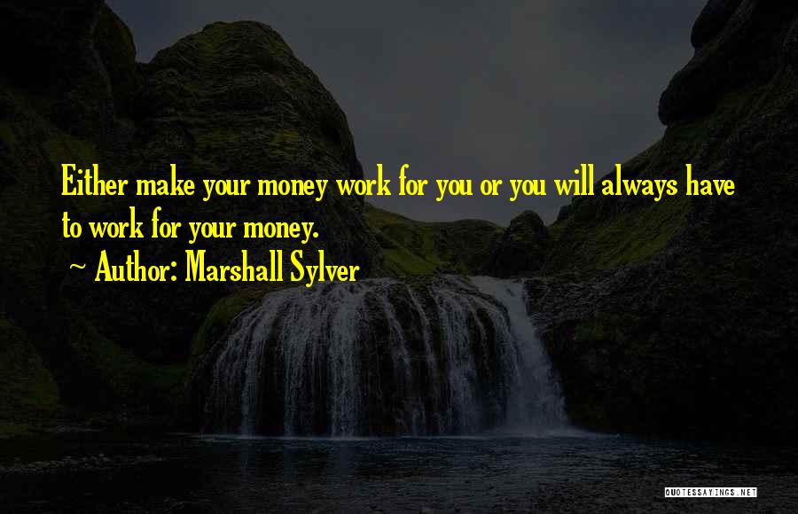 Marshall Sylver Quotes 99617
