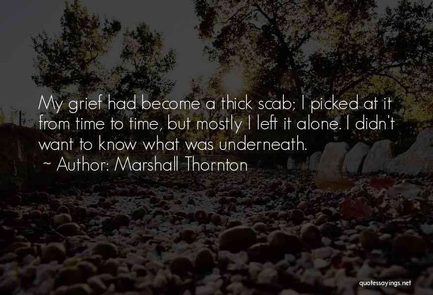 Marshall Thornton Quotes 1458131