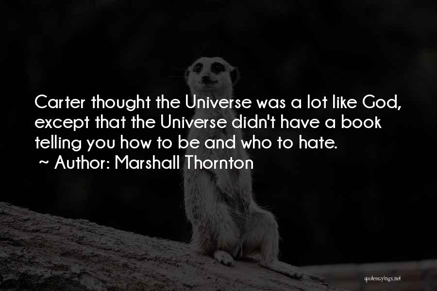 Marshall Thornton Quotes 1488961