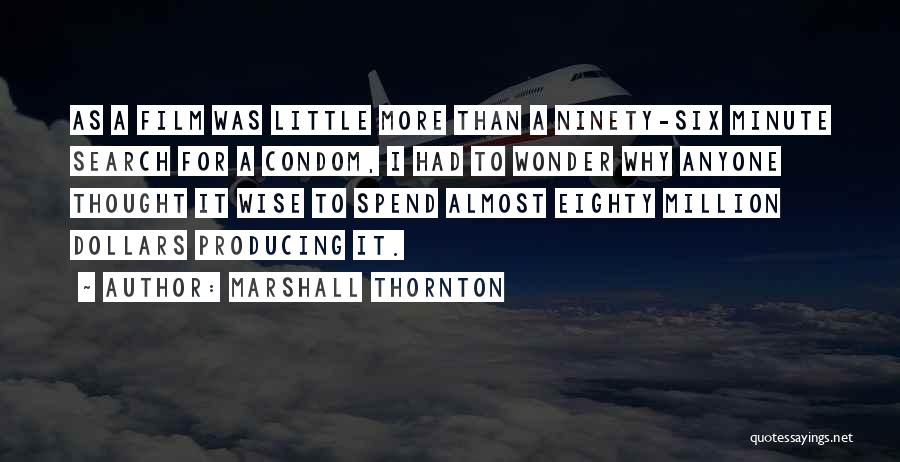 Marshall Thornton Quotes 166233