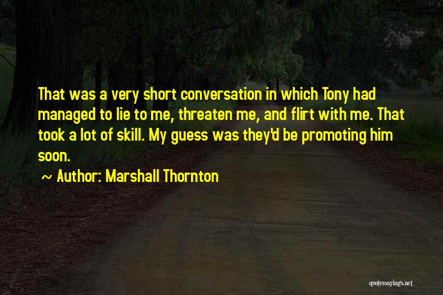 Marshall Thornton Quotes 2119122