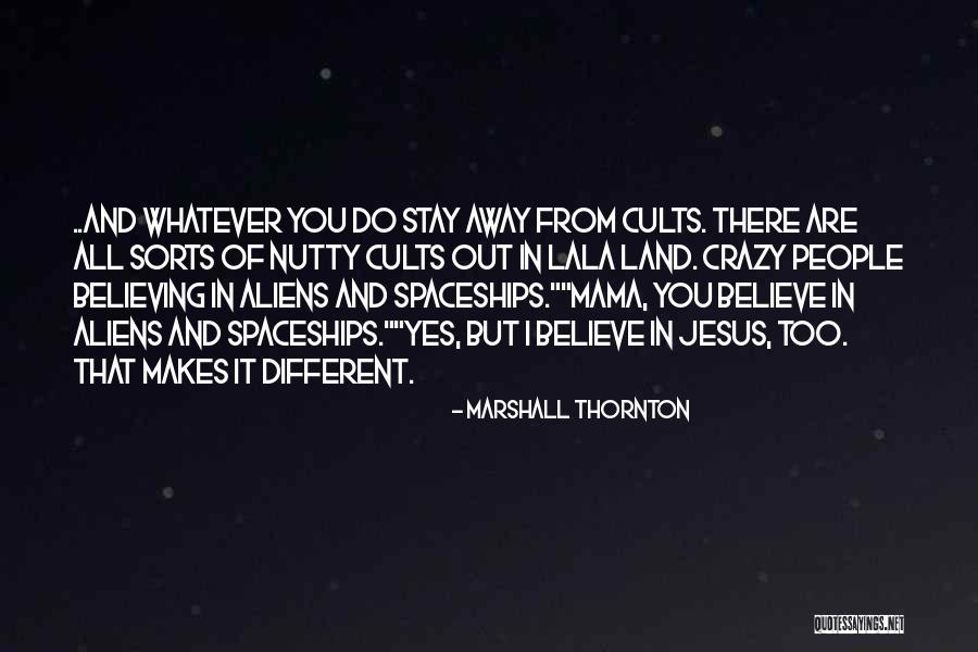 Marshall Thornton Quotes 242355