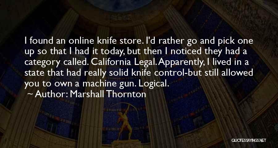 Marshall Thornton Quotes 758753