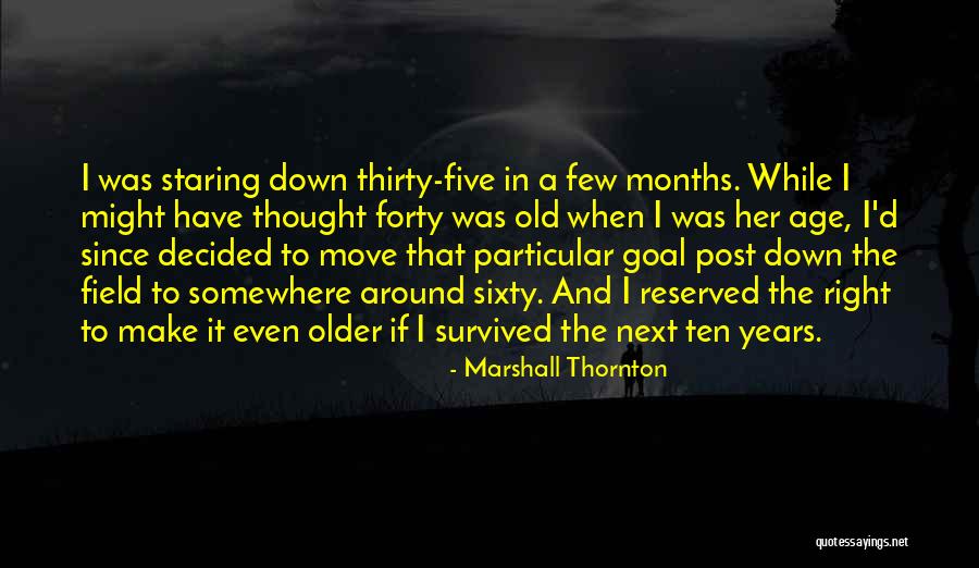 Marshall Thornton Quotes 991112