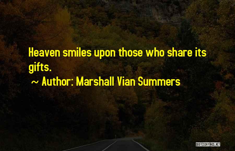 Marshall Vian Summers Quotes 1915554