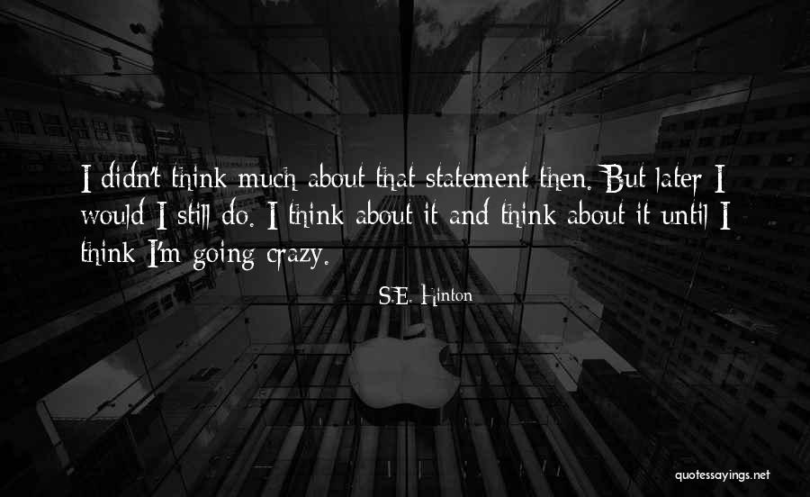 Marshallian Uncompensated Quotes By S.E. Hinton Marshallian Uncompensated Quotes By S.E. Hinton