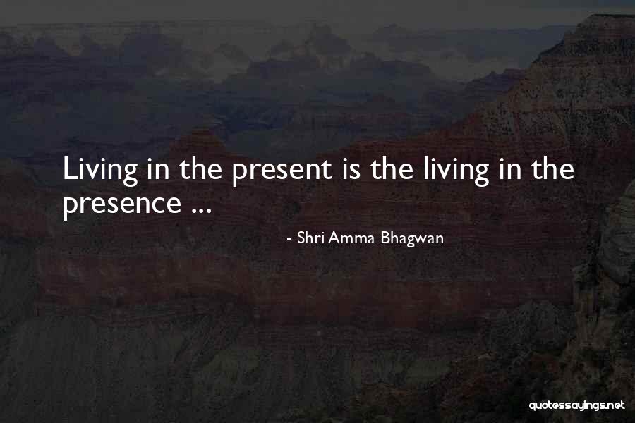 Marshalltown Quotes By Shri Amma Bhagwan Marshalltown Quotes By Shri Amma Bhagwan