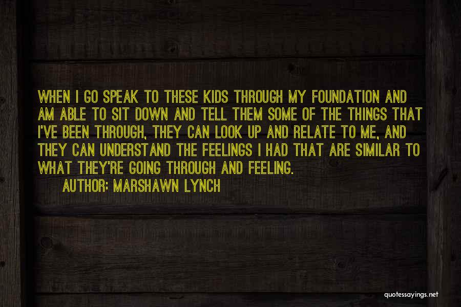 Marshawn Lynch Quotes 1818245