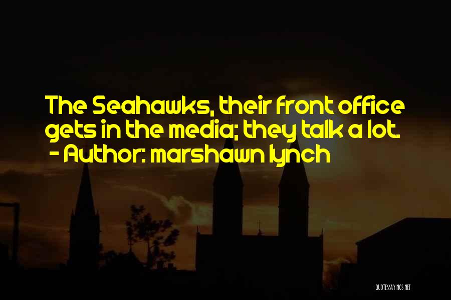 Marshawn Lynch Quotes 289385