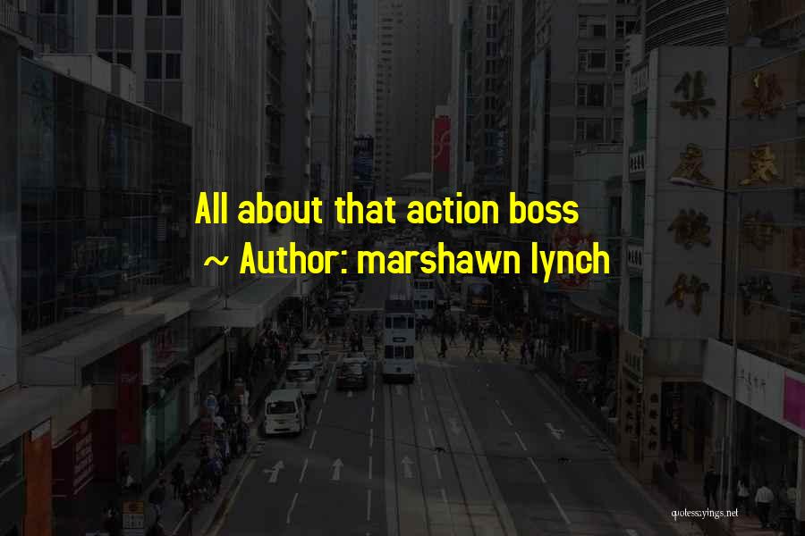 Marshawn Lynch Quotes 369989