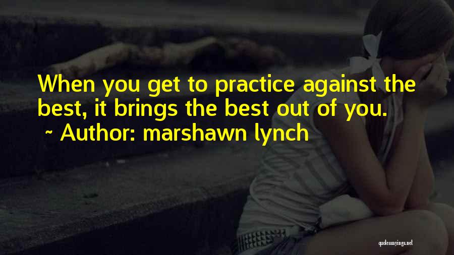 Marshawn Lynch Quotes 492661
