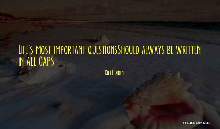 Marshella Hoendervanger Quotes By Kim Holden