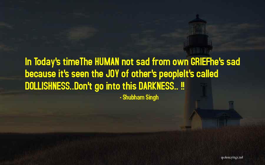 Marshella Hoendervanger Quotes By Shubham Singh