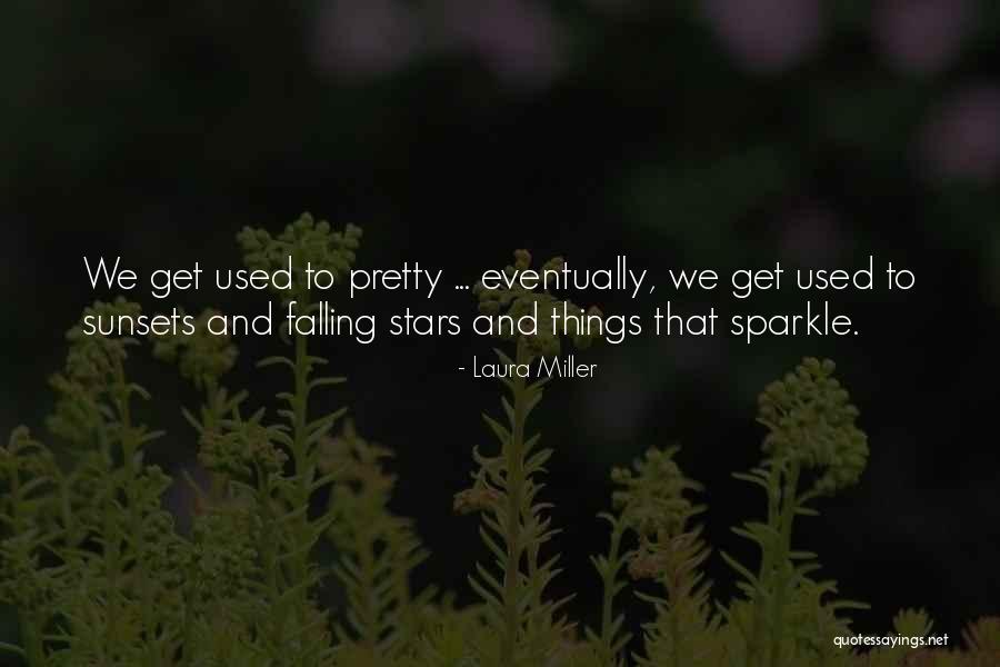 Marshella Maricle Quotes By Laura Miller Marshella Maricle Quotes By Laura Miller