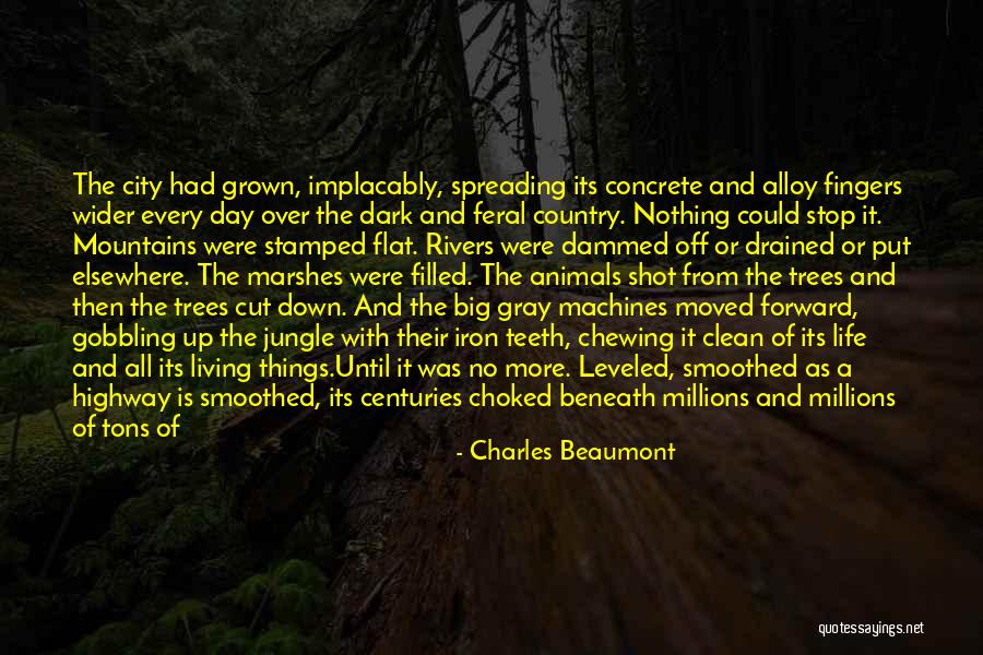 Marshes Quotes By Charles Beaumont Marshes Quotes By Charles Beaumont