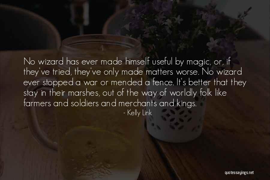 Marshes Quotes By Kelly Link Marshes Quotes By Kelly Link