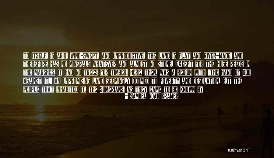 Marshes Quotes By Samuel Noah Kramer Marshes Quotes By Samuel Noah Kramer