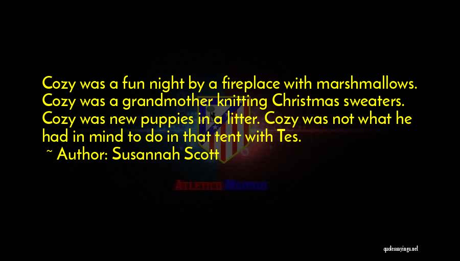 Marshmallows Quotes By Susannah Scott