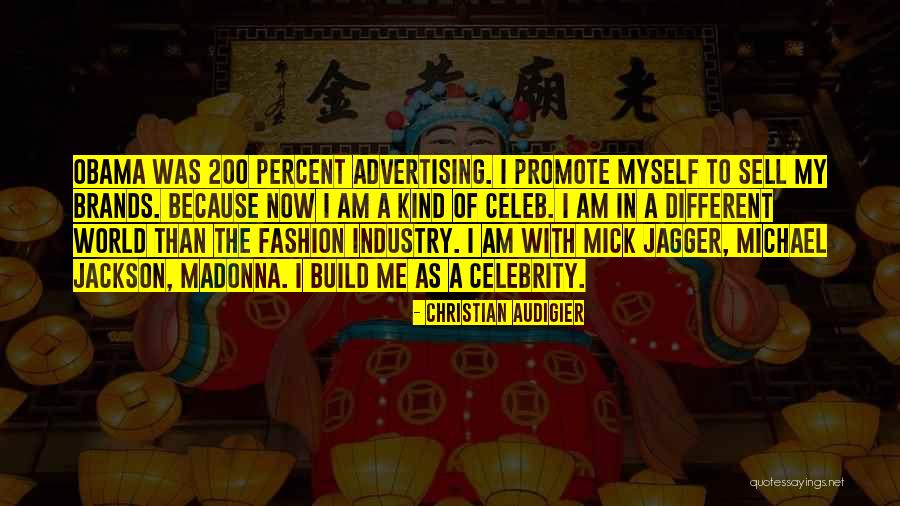 Marshman Masson Quotes By Christian Audigier Marshman Masson Quotes By Christian Audigier
